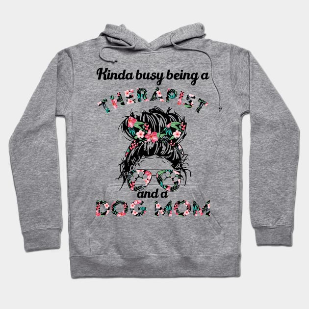 Therapist woman and dog mom gift . Perfect present for mother dad friend him or her Hoodie by SerenityByAlex